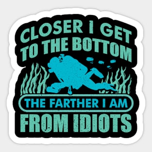 Funny Scuba Diving Saying For Scuba Divers Sticker